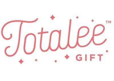 Totalee Gift