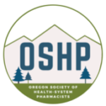 Oregon Society of Health-System Pharmacists – OSHP Annual Seminar