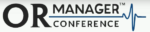 OR Manager Conference