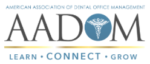 American Association of Dental Office Managers – AADOM