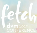 Fetch, a dvm360 conference