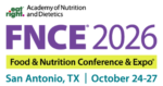 Food & Nutrition Conference & Expo – FNCE