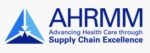 Association for Healthcare Resource & Materials Management – AHRMM