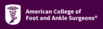 American College of Foot and Ankle Surgeons – ACFAS Scientific Conference
