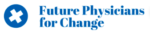 Future Physicians for Change