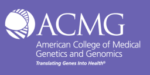 American College of Medical Genetics & Genomics – ACMG Annual Clinical Genetics Meeting