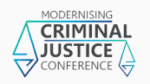 Modernising Criminal Justice Conference