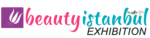 BEAUTYİstanbul Exhibition