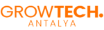 GROWTECH. ANTALYA