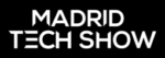 Madrid Tech Show