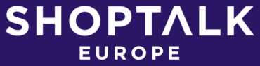 EI02257-SHOPTALK-EUROPE