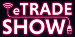 eTrade Show – E-commerce Fair Event and Conference