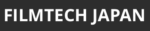 FilmTech Japan