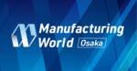 Manufacturing World Osaka
