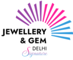 Jewellery & Gem Fair Delhi – DJGF Signature