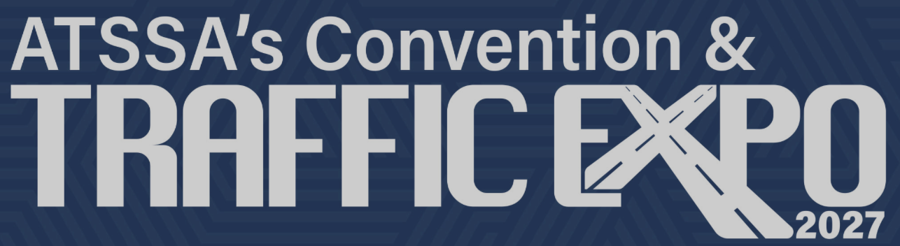 TRAFFIC EXPO – ATSSA – 2027