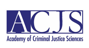 ACADEMY OF CRIMINAL JUSTICE SCIENCES – ACJS ANNUAL MEETING – 2027