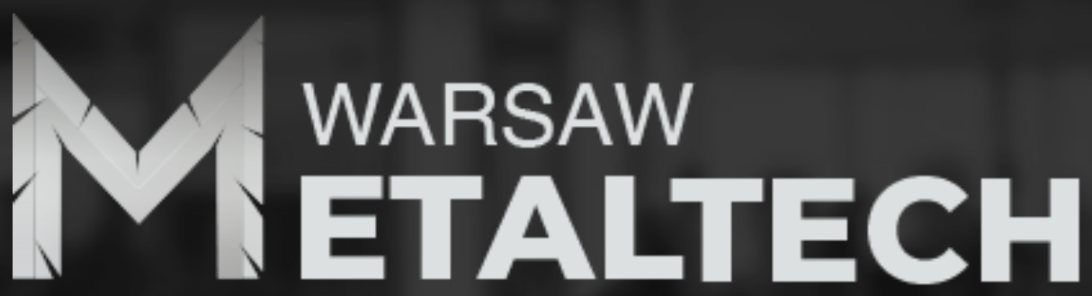 WARSAW METALTECH – TRADE FAIR FOR METAL PROCESSING TECHNOLOGIES, MACHINERY AND TOOLS – 2027