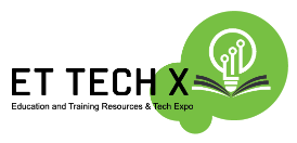 ET TECH X – EDUCATION AND TRAINING RESOURCES & TECH EXPO – 2026